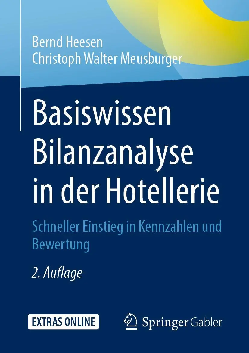 Cover: 9783658303389 | Basiswissen Bilanzanalyse in der Hotellerie | Meusburger (u. a.) | xii