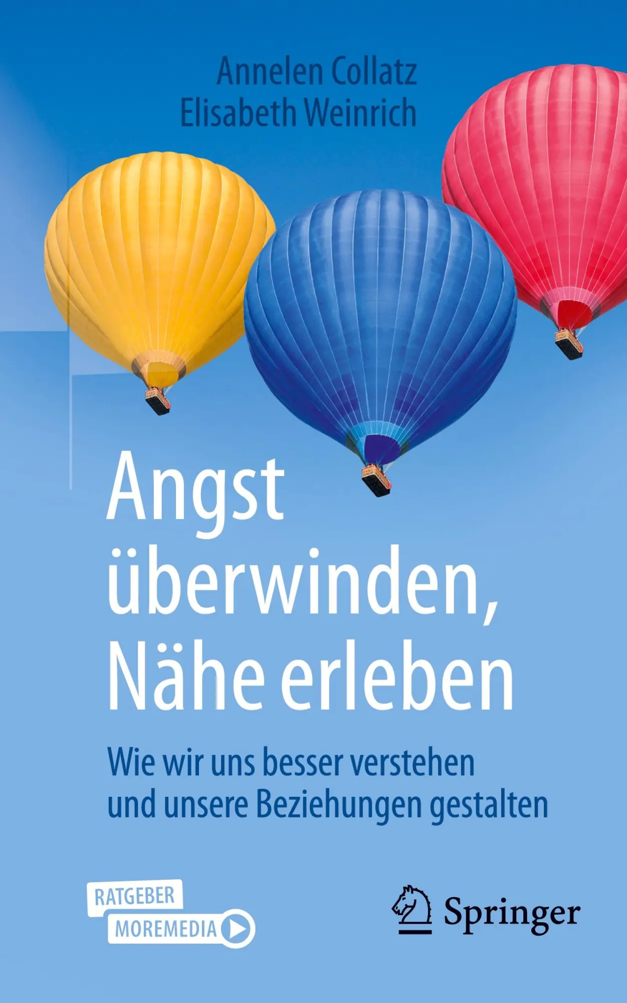 Cover: 9783662713389 | Angst überwinden, Nähe erleben | Annelen Collatz (u. a.) | Taschenbuch