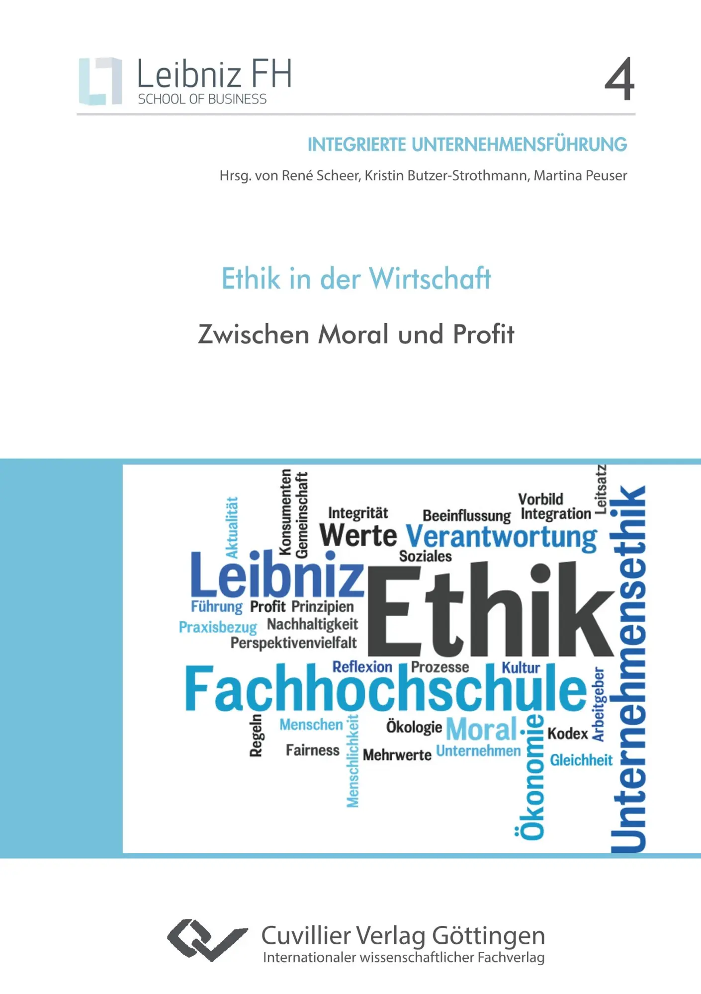 Cover: 9783736993389 | Ethik in der Wirtschaft | Zwischen Moral und Profit | Scheer (u. a.)