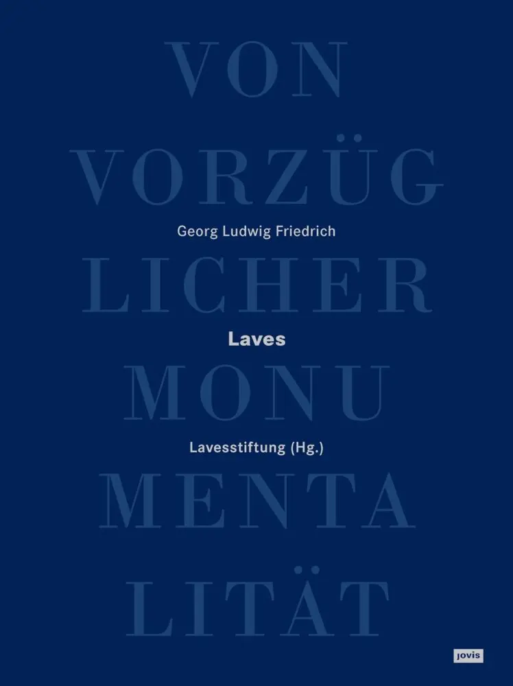 Cover: 9783868593389 | Von vorzüglicher Monumentalität | Lavesstiftung | Buch | 176 S. | 2014