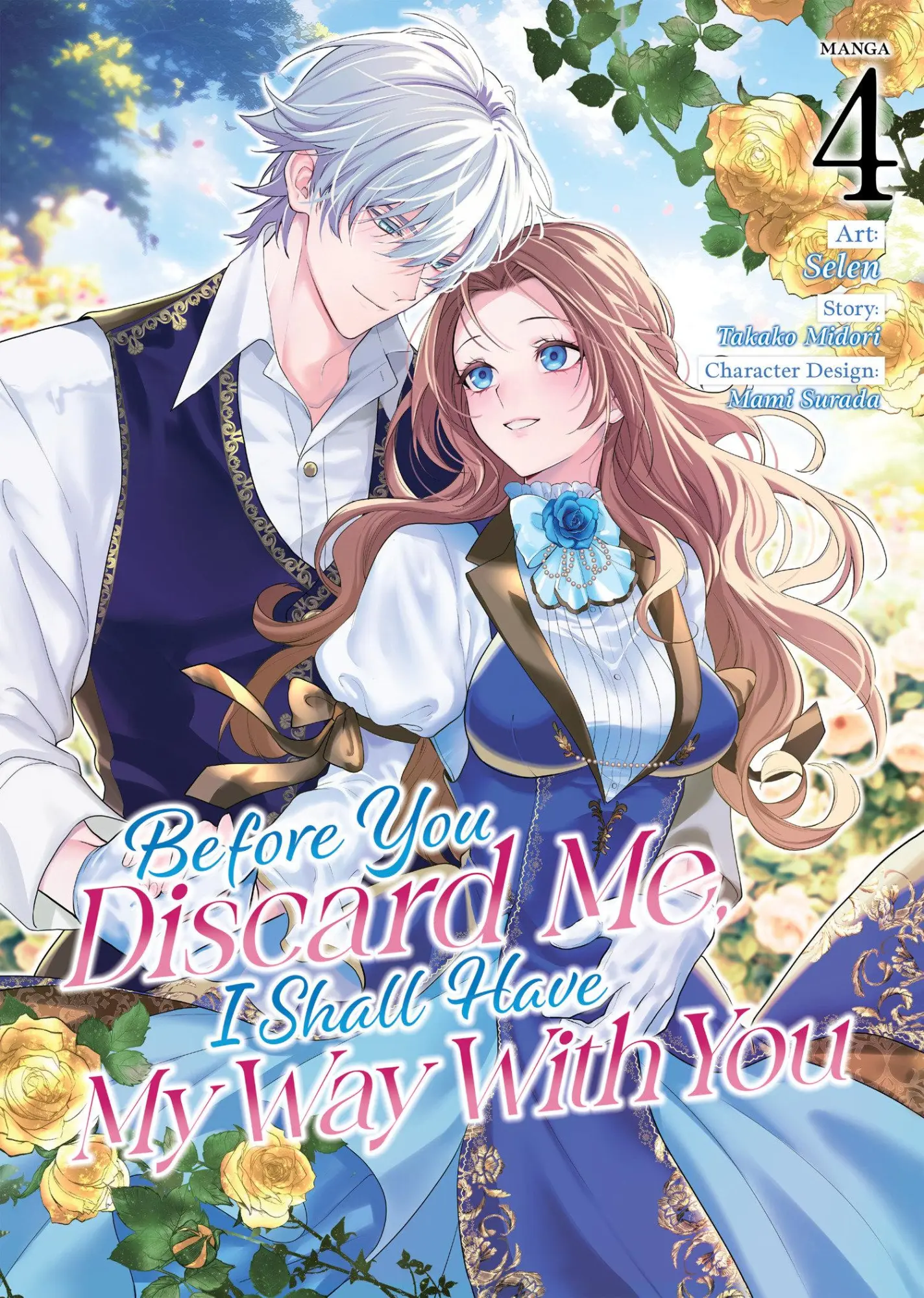 Cover: 9798893733389 | Before You Discard Me, I Shall Have My Way with You (Manga) Vol. 4