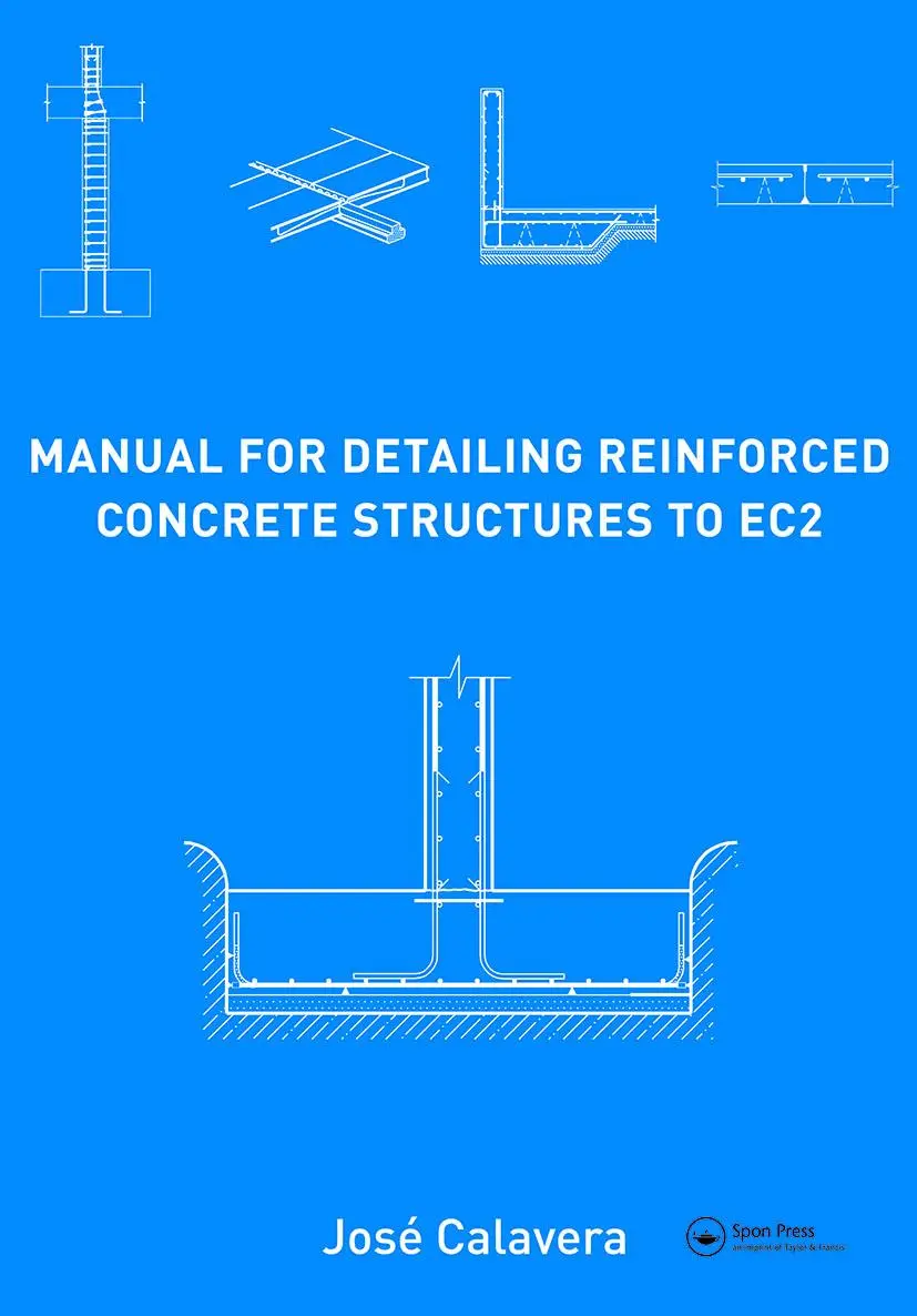 Cover: 9780415663489 | Manual for Detailing Reinforced Concrete Structures to EC2 | Calavera