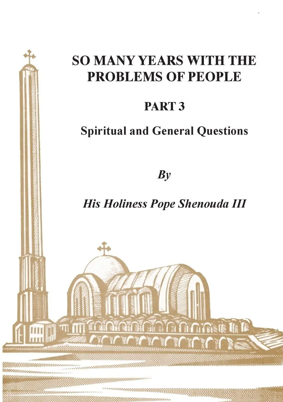 Cover: 9780995363489 | So Many Years with the Problems of People Part 3 | Iii | Taschenbuch
