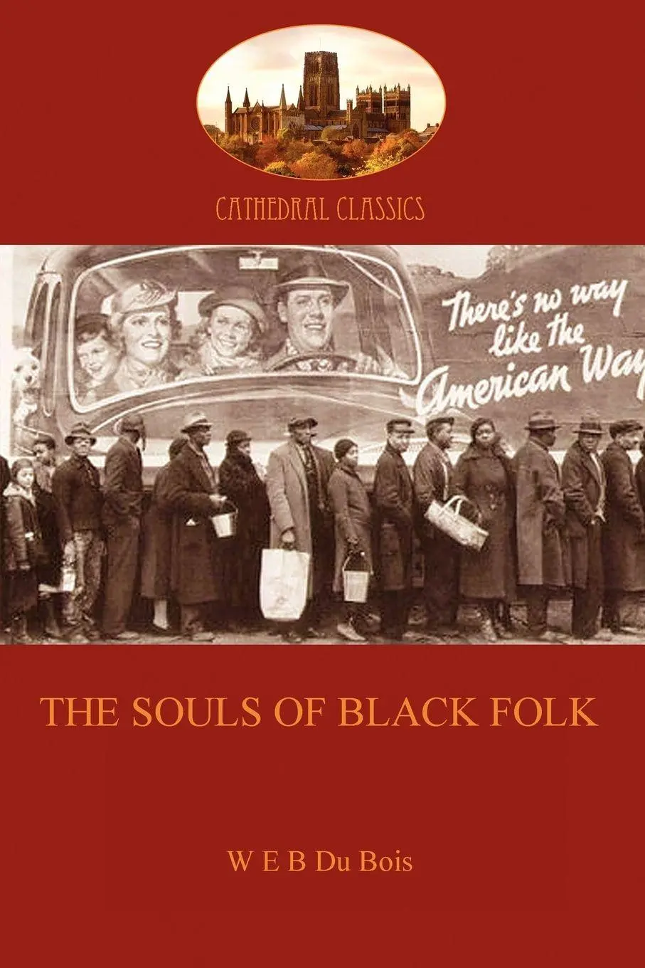 Cover: 9781907523489 | The Souls of Black Folk | William Edward Du Bois (u. a.) | Taschenbuch