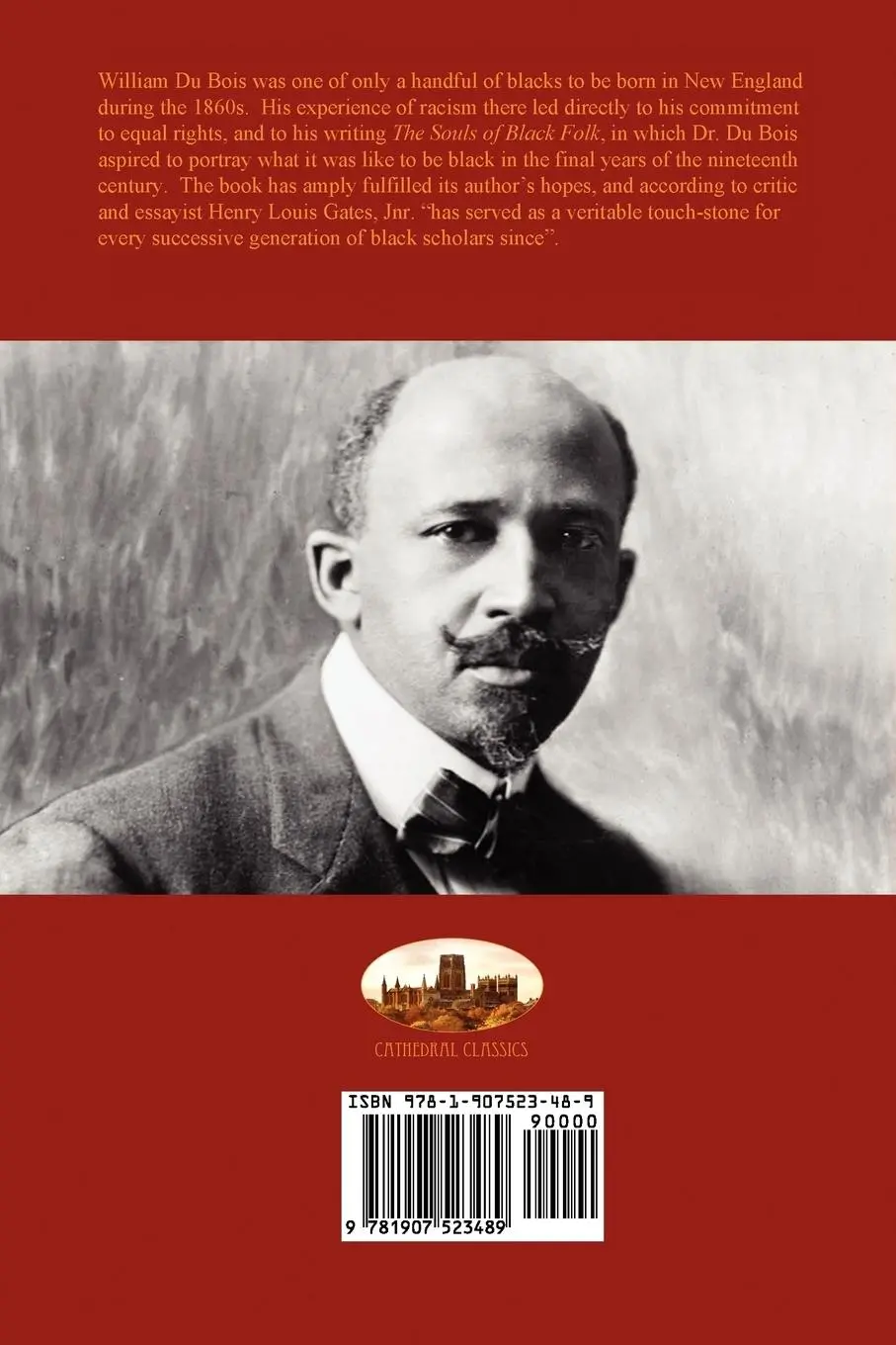 Rückseite: 9781907523489 | The Souls of Black Folk | William Edward Du Bois (u. a.) | Taschenbuch