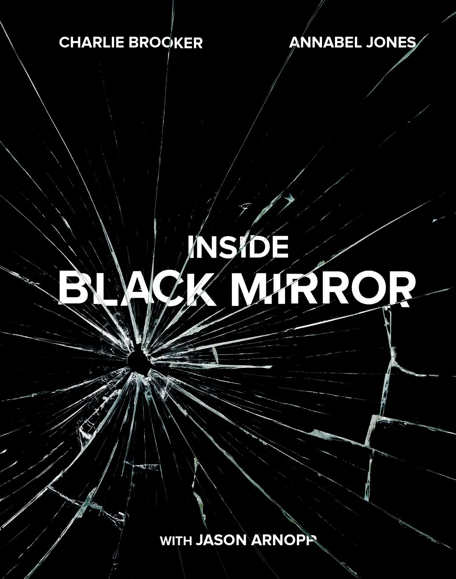 Cover: 9781984823489 | Inside Black Mirror | Charlie Brooker (u. a.) | Buch | Englisch | 2018