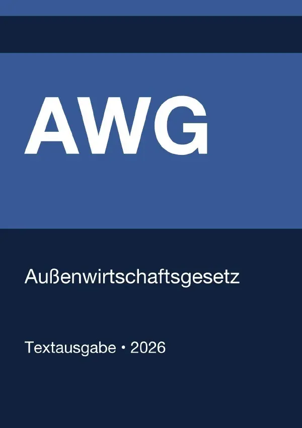 Cover: 9783565233489 | AWG - Außenwirtschaftsgesetz (Deutschland) 2026 | Deutschland | Buch