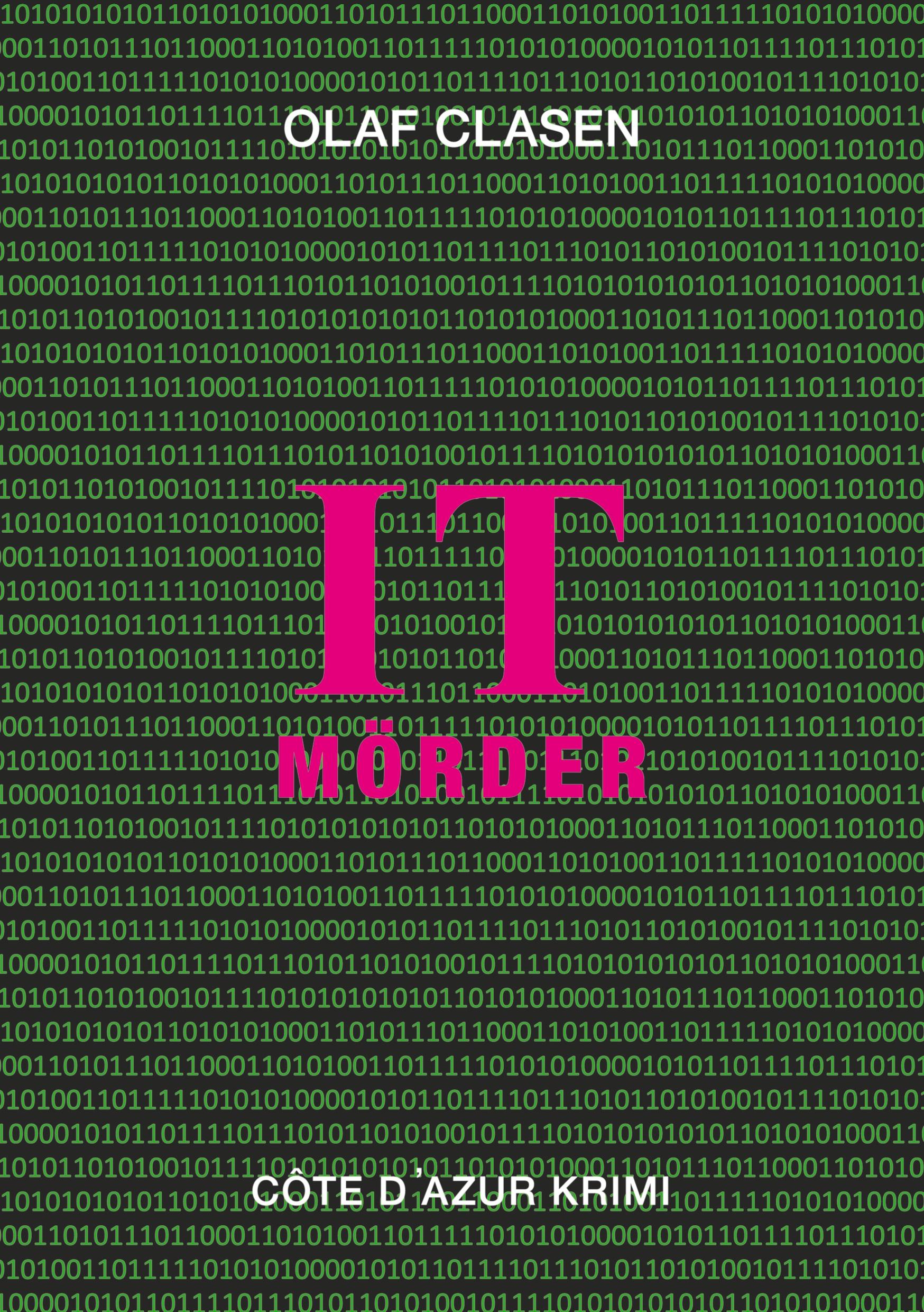 Cover: 9783758383489 | IT Mörder | Software Gangster | Olaf Clasen | Taschenbuch | Paperback