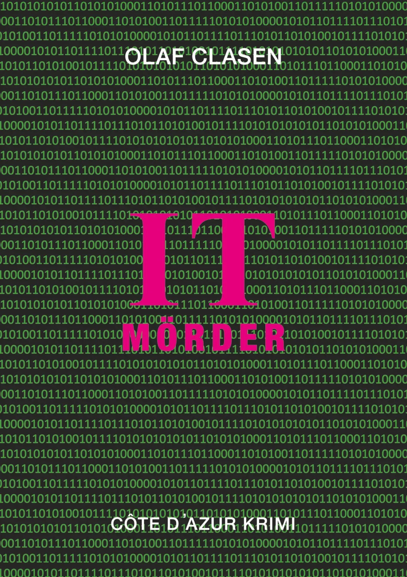 Cover: 9783758383489 | IT Mörder | Software Gangster | Olaf Clasen | Taschenbuch | Paperback