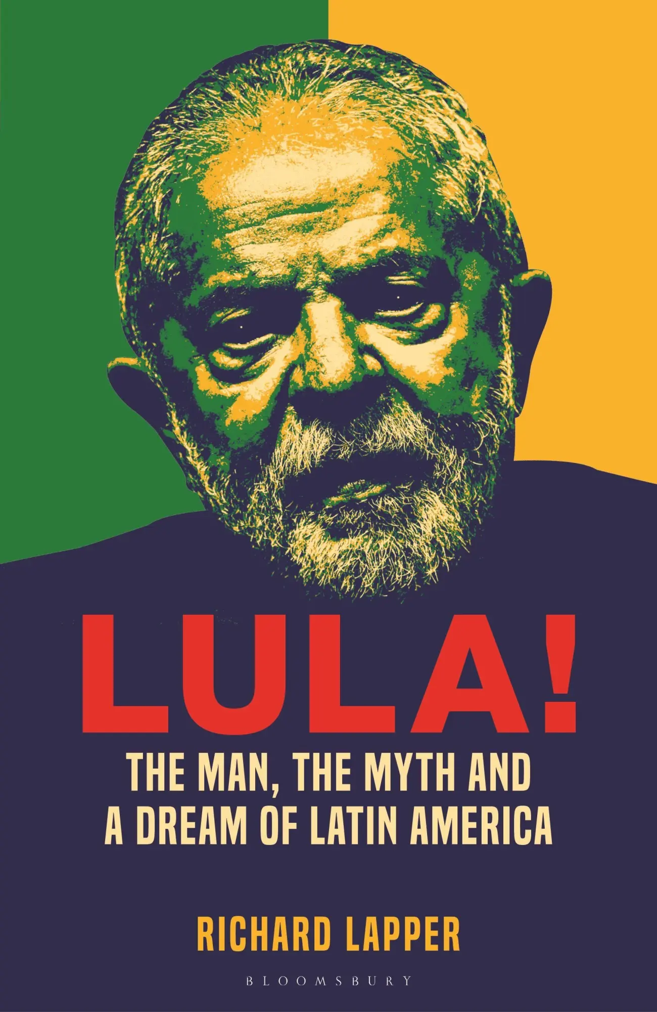 Cover: 9781399413589 | Lula! | The Man, The Myth and a Dream of Latin America | Lapper | Buch