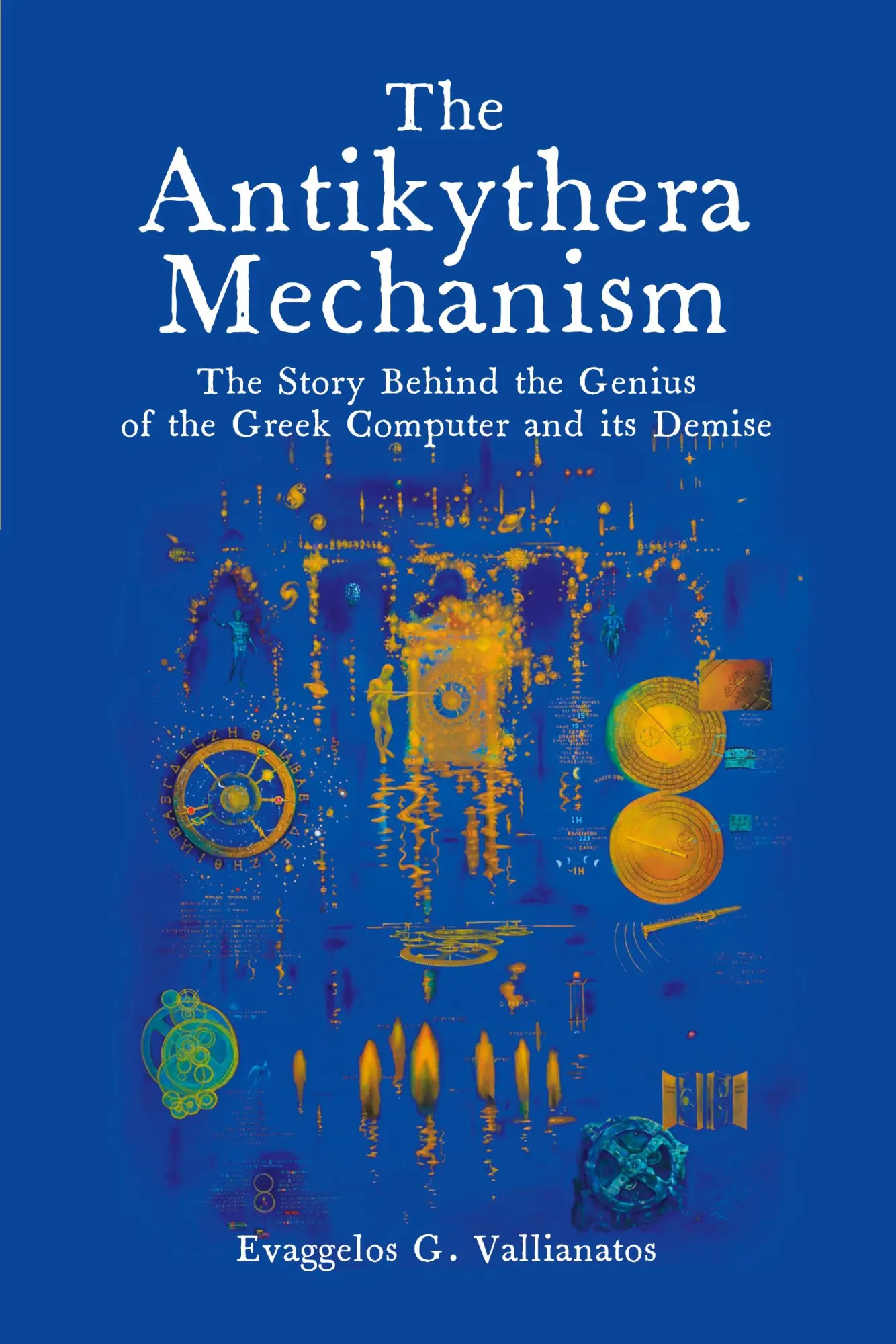 Cover: 9781627343589 | The Antikythera Mechanism | Evaggelos Vallianatos | Taschenbuch | 2021