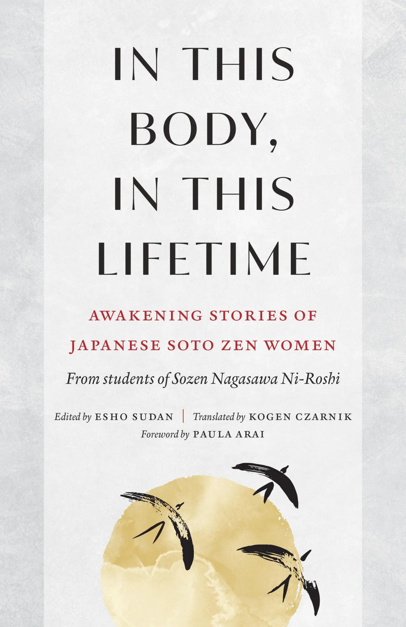 Cover: 9781645473589 | In This Body, in This Lifetime | Sozen Nagasawa Roshi | Taschenbuch