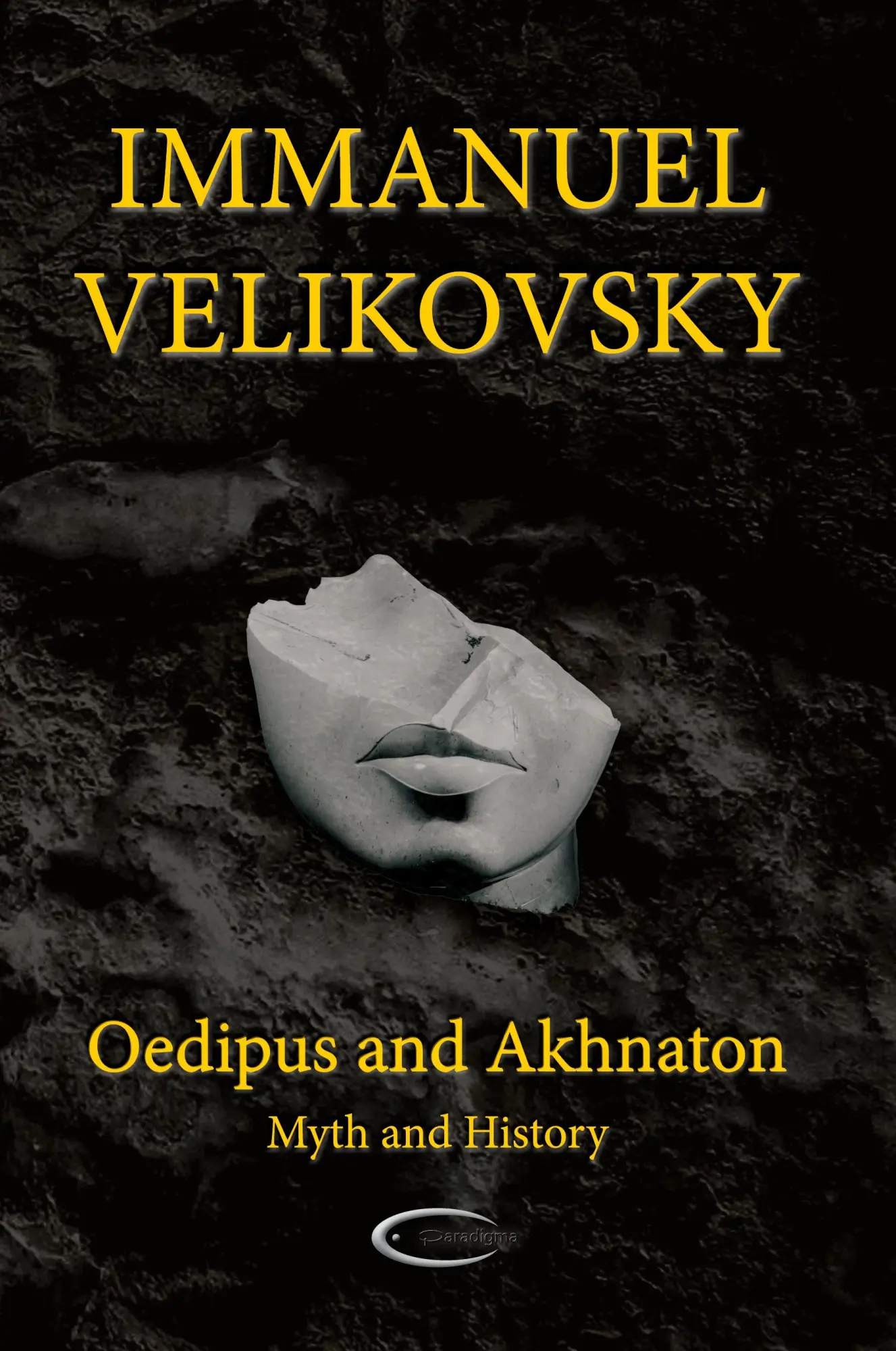 Cover: 9781906833589 | Oedipus and Akhnaton | Myth and History | Immanuel Velikovsky | Buch