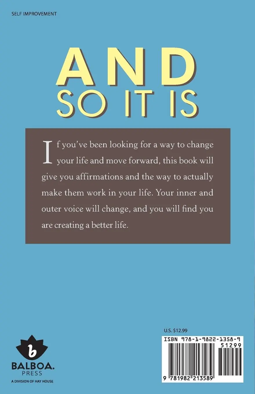 Rückseite: 9781982213589 | And so It Is | Begin to Change Your Life Right Now! | Lynne Wilson