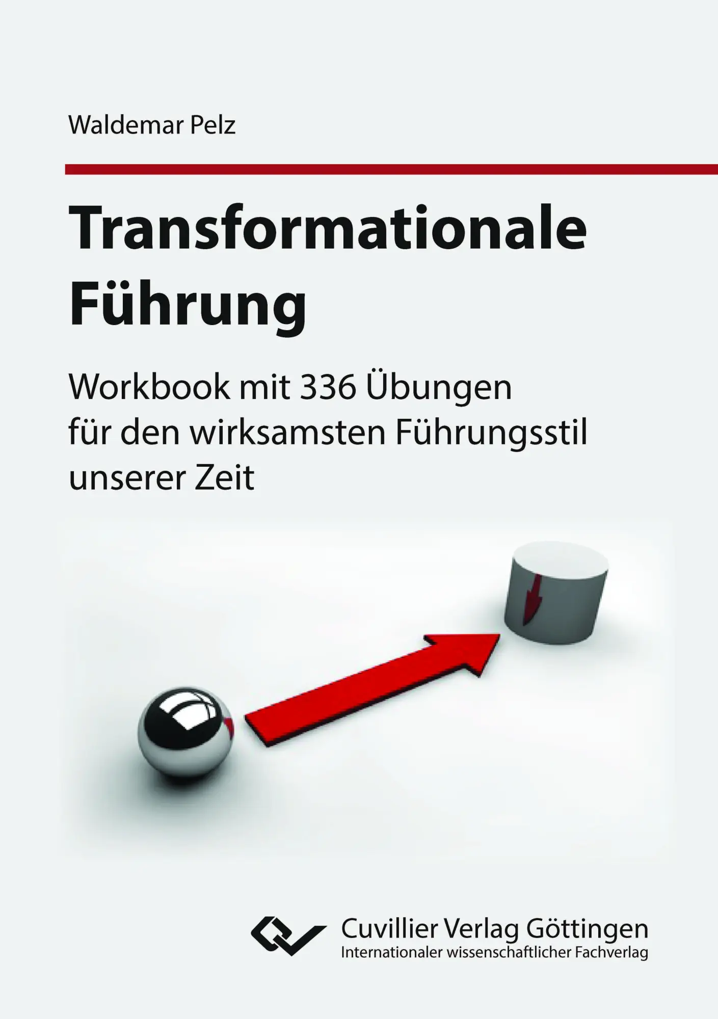 Cover: 9783689523589 | Transformationale Führung. Workbook mit 336 Übungen für den...