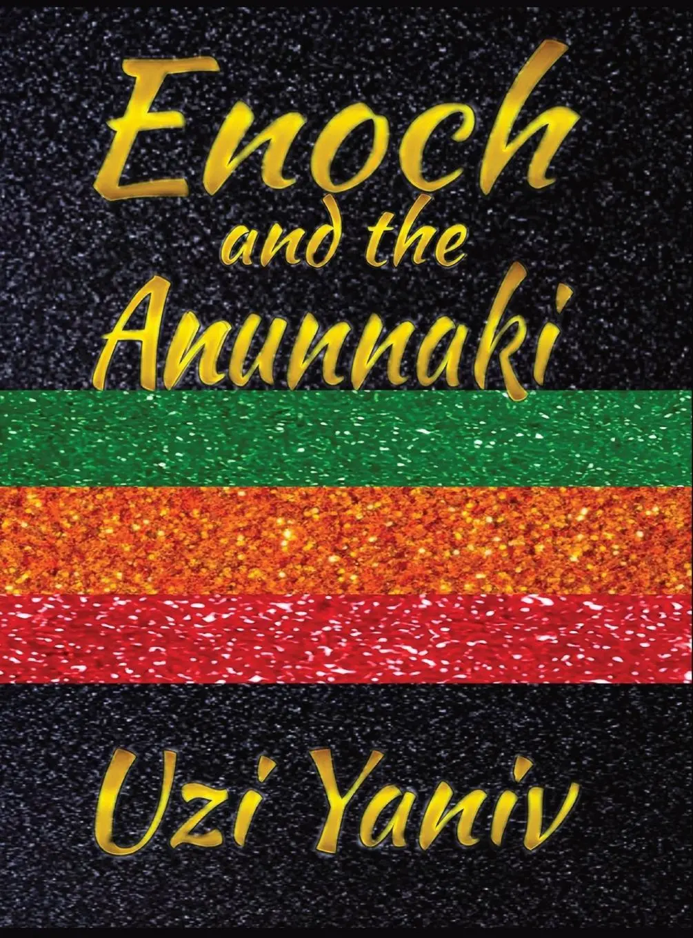 Cover: 9781088233689 | Enoch and the Anunnaki | Uzi Yaniv | Buch | Englisch | 2023