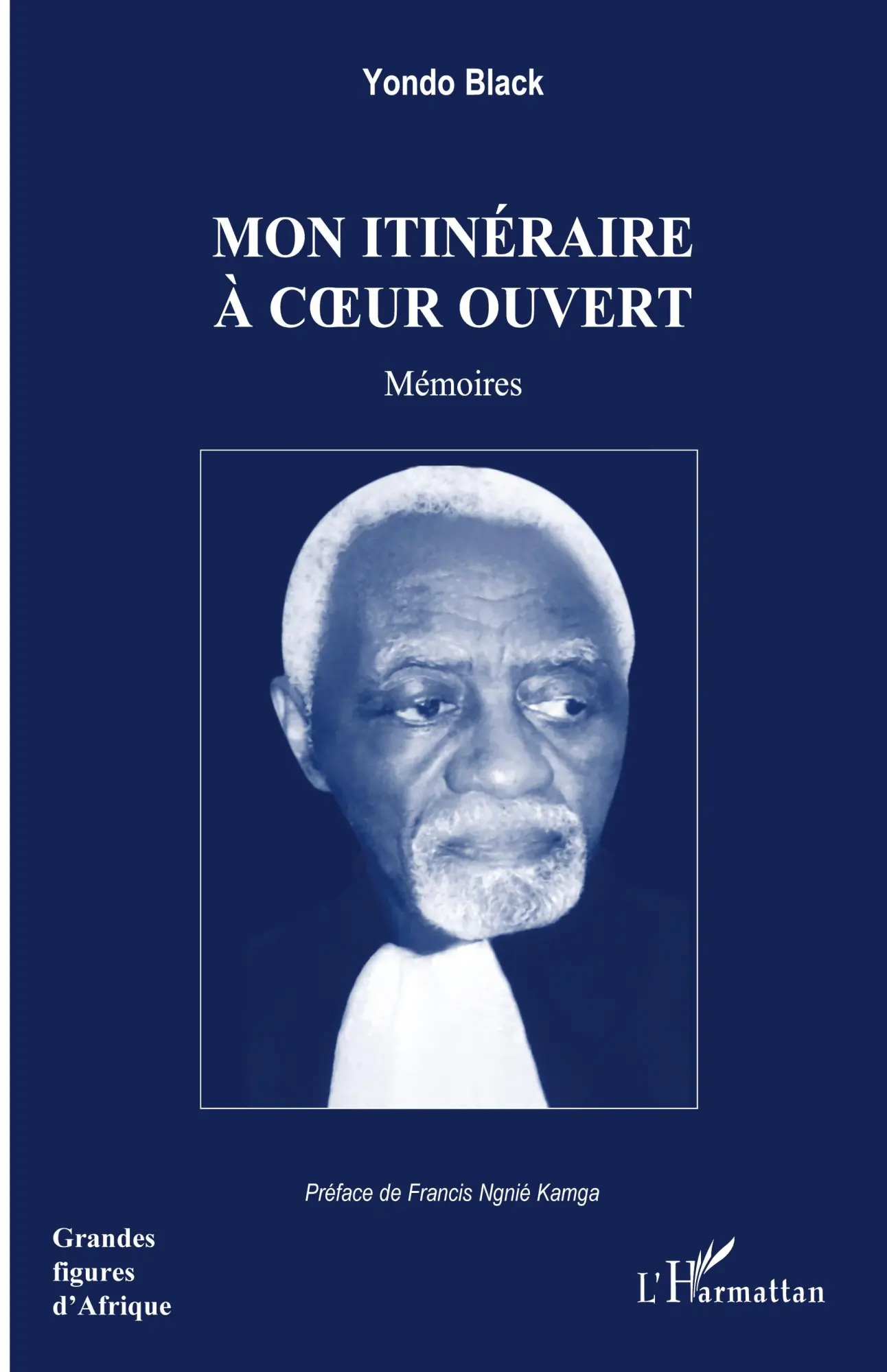 Cover: 9782343243689 | Mon itinéraire à coeur ouvert | Mémoires | Black Yondo | Taschenbuch