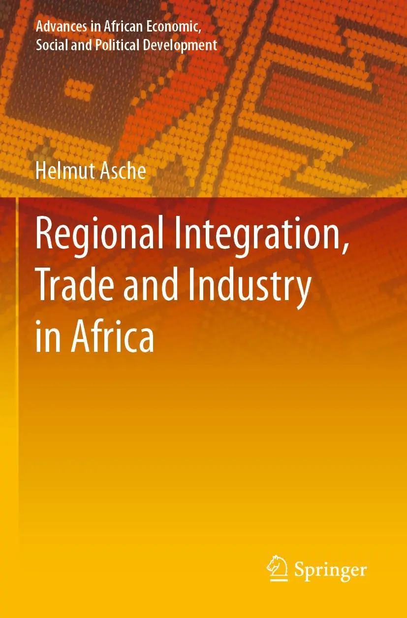 Cover: 9783030753689 | Regional Integration, Trade and Industry in Africa | Helmut Asche