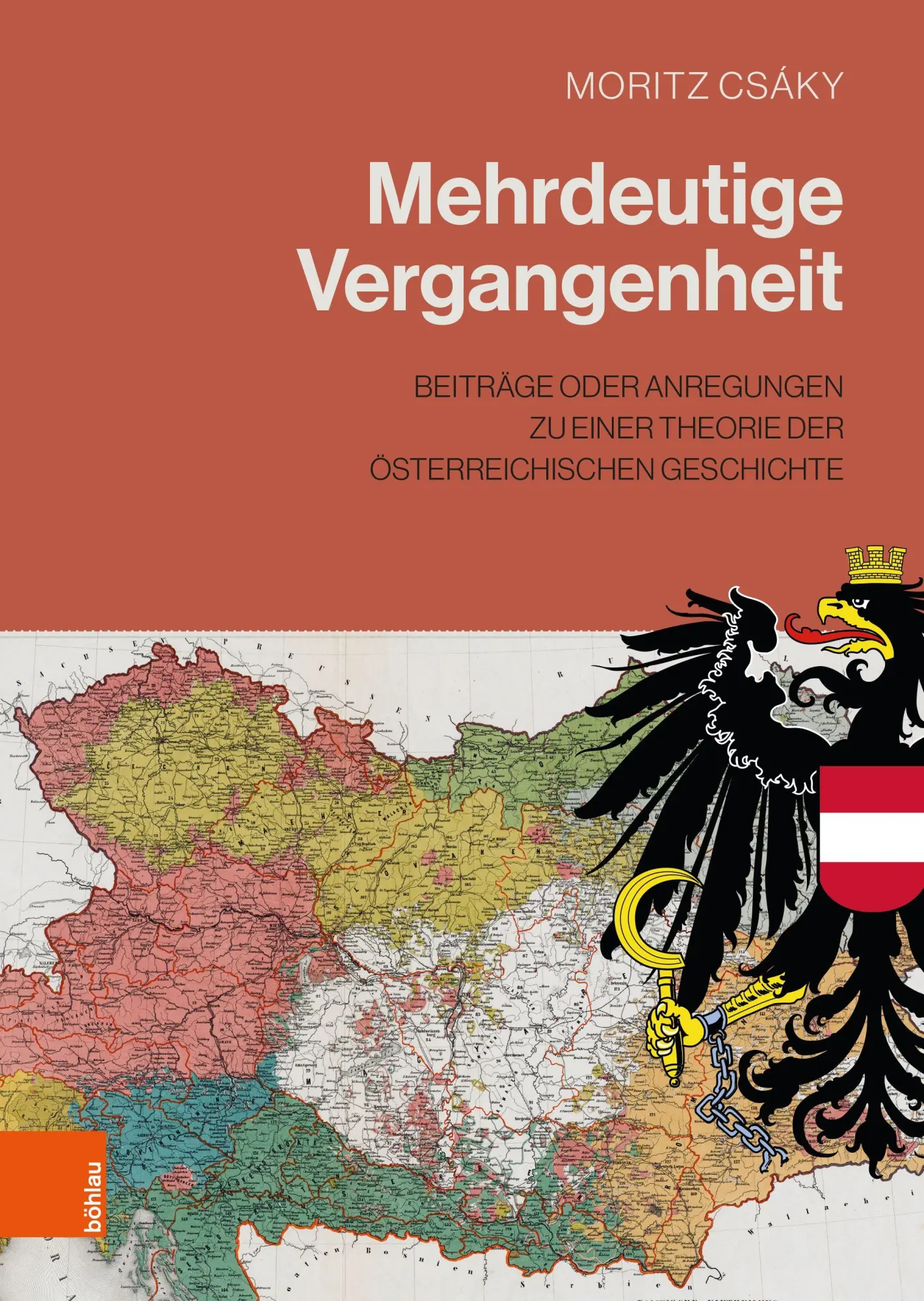 Cover: 9783205223689 | Mehrdeutige Vergangenheit | Moritz Csáky | Buch | 356 S. | Deutsch