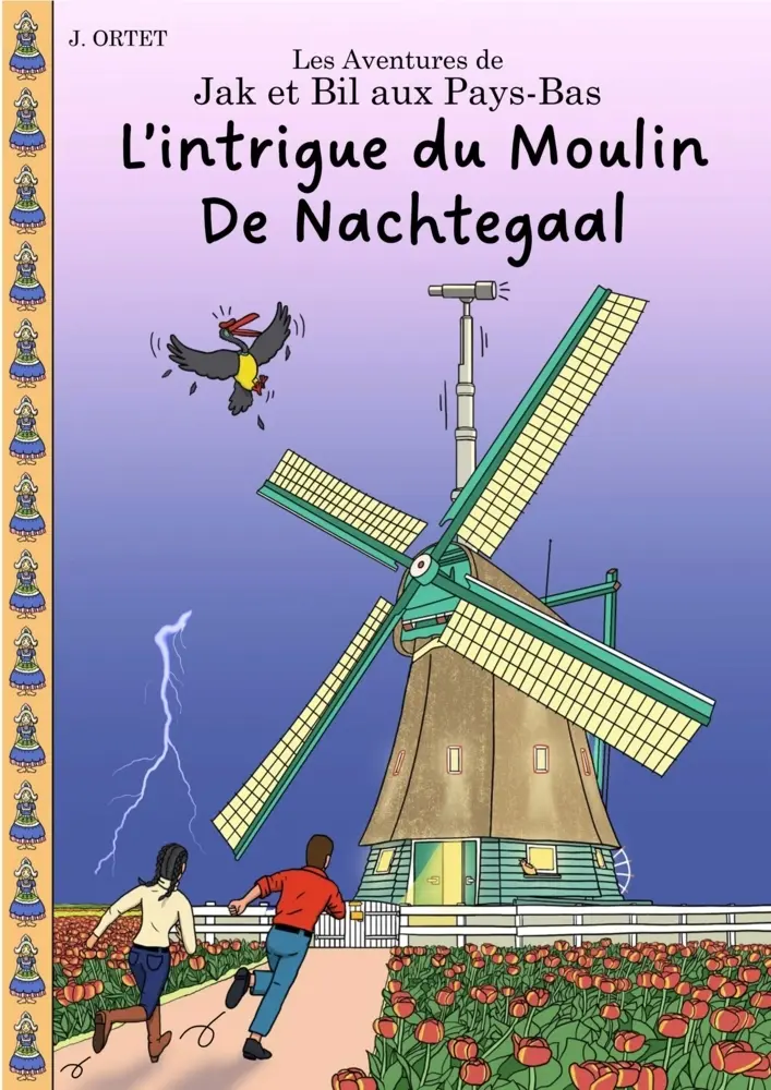 Cover: 9789465313689 | L'intrigue du moulin De Nachtegaal | Jacques Ortet | Taschenbuch