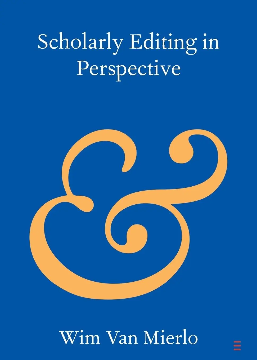Cover: 9781009183789 | Scholarly Editing in Perspective | Wim van Mierlo | Taschenbuch | 2025