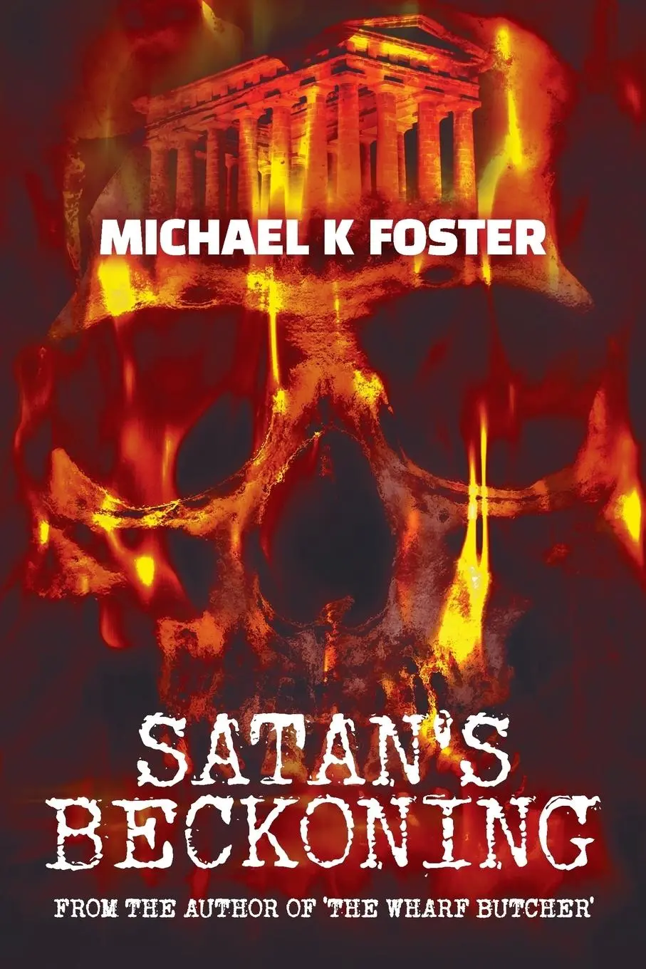 Cover: 9781910223789 | Satan's beckoning | Michael K Foster | Taschenbuch | Englisch | 2016