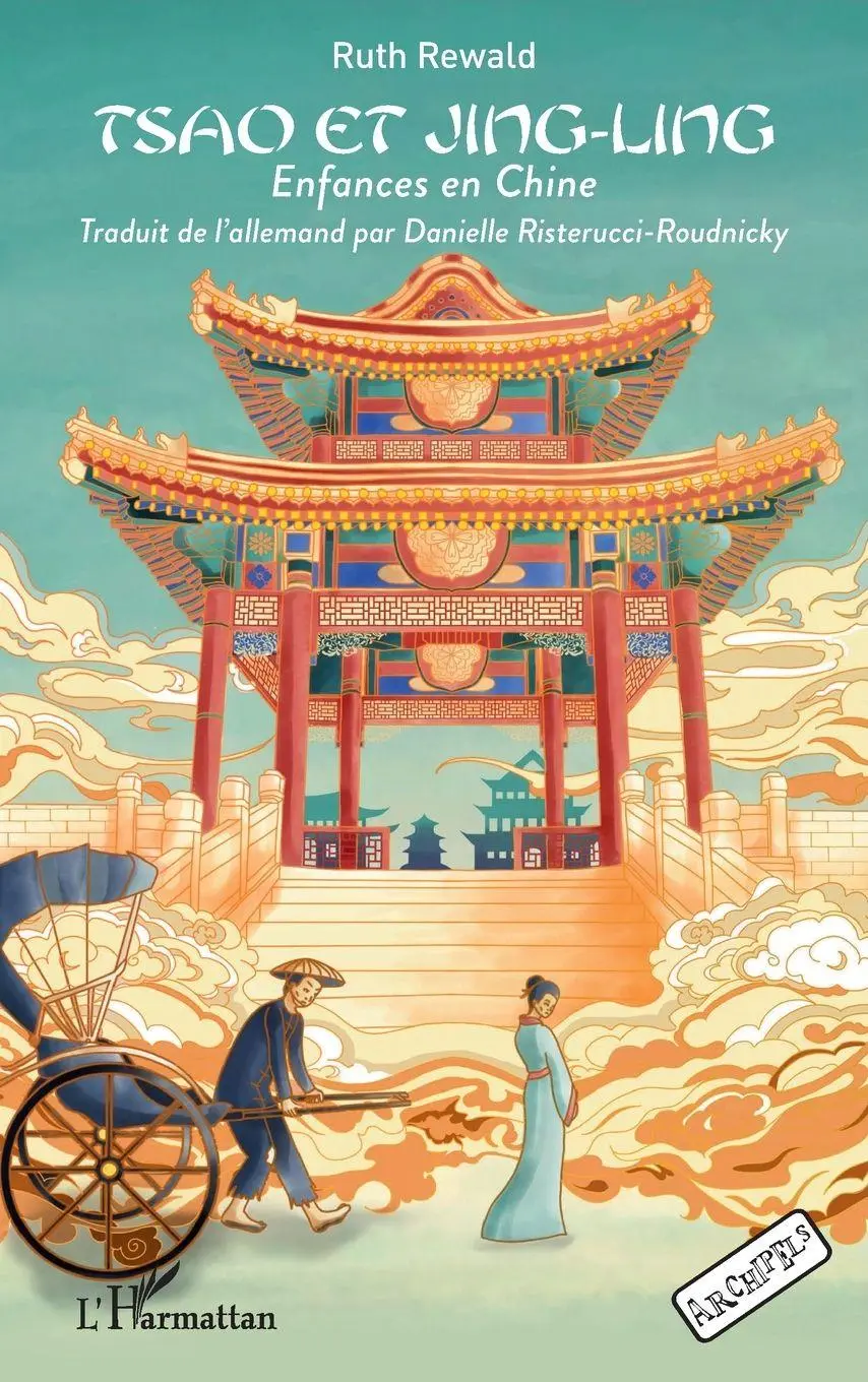 Cover: 9782140283789 | Tsao et Jing-Ling | Enfances en Chine | Ruth Rewald | Taschenbuch