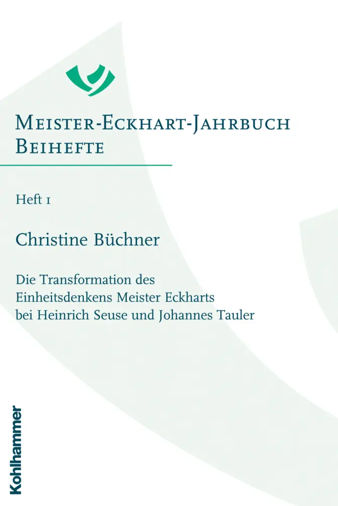 Cover: 9783170193789 | Die Transformation des Einheitsdenkens Meister Eckharts bei...