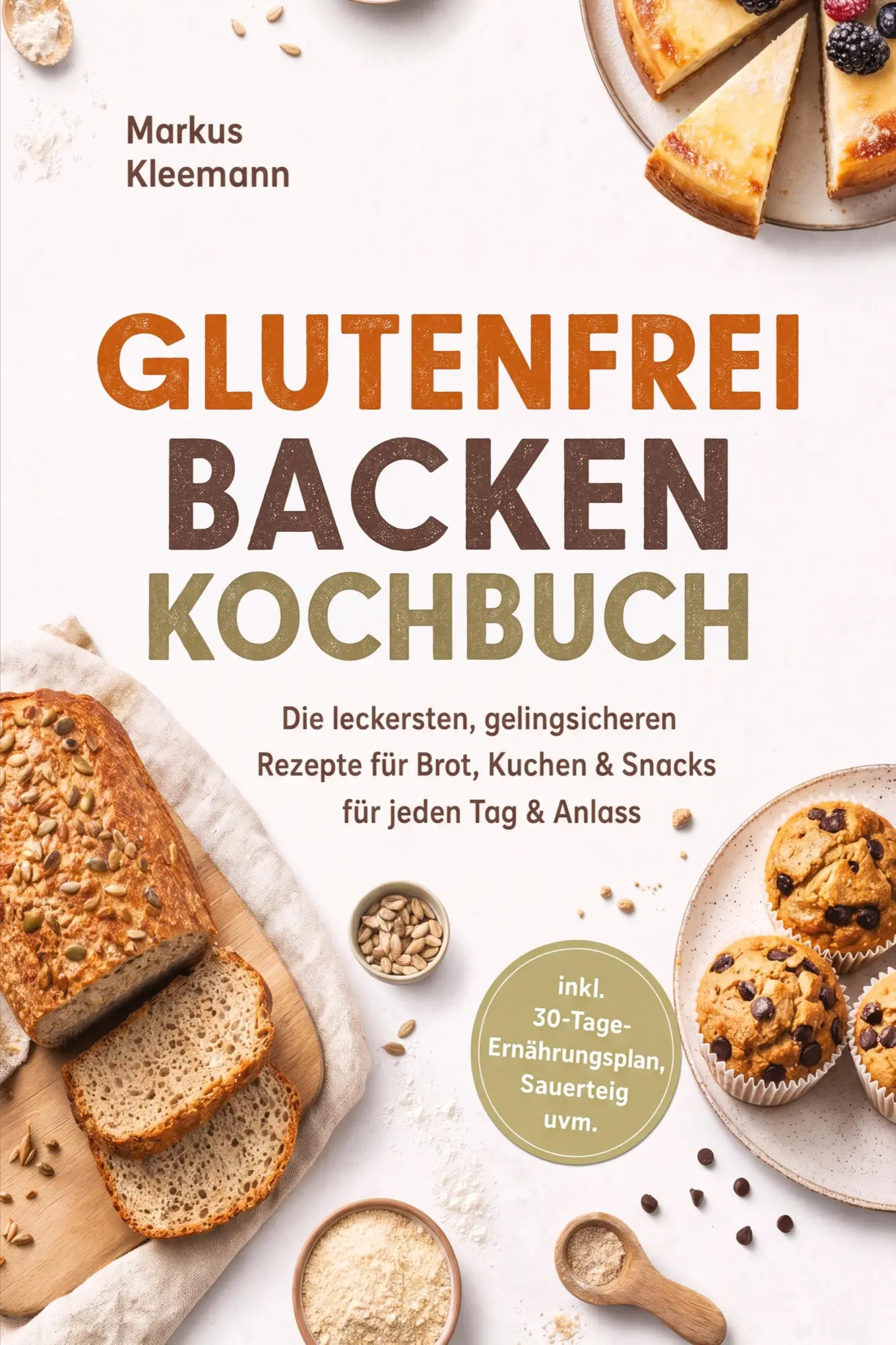 Cover: 9783694383789 | Glutenfrei Backen Kochbuch: Die leckersten, gelingsicheren Rezepte...