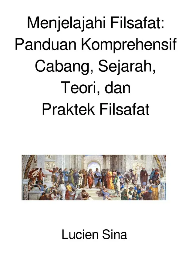 Cover: 9783759893789 | Menjelajahi Filsafat: Panduan Komprehensif Cabang, Sejarah, Teori,...