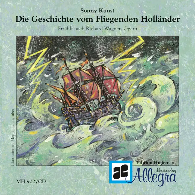 Cover: 9783938223789 | Die Geschichte vom Fliegenden Holländer | Sonny Kunst | Jewelcase
