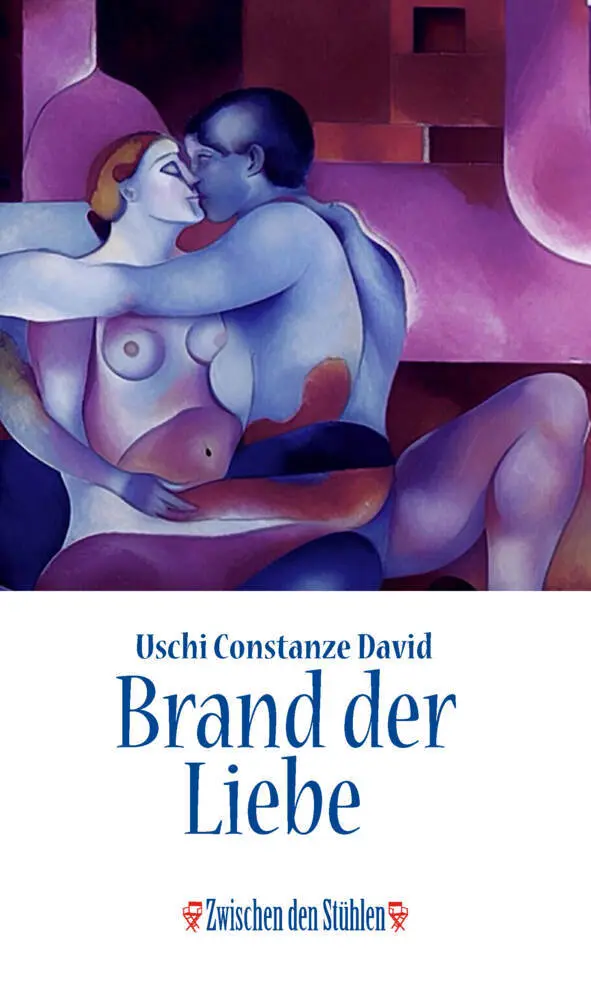 Cover: 9783957653789 | BRAND DER LIEBE | Uschi Constanze David | Taschenbuch | 280 S. | 2024