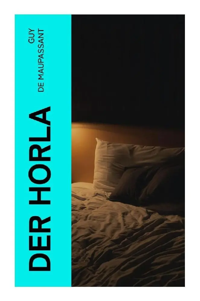 Cover: 9788027373789 | Der Horla | Guy de Maupassant | Taschenbuch | 96 S. | Deutsch | 2023
