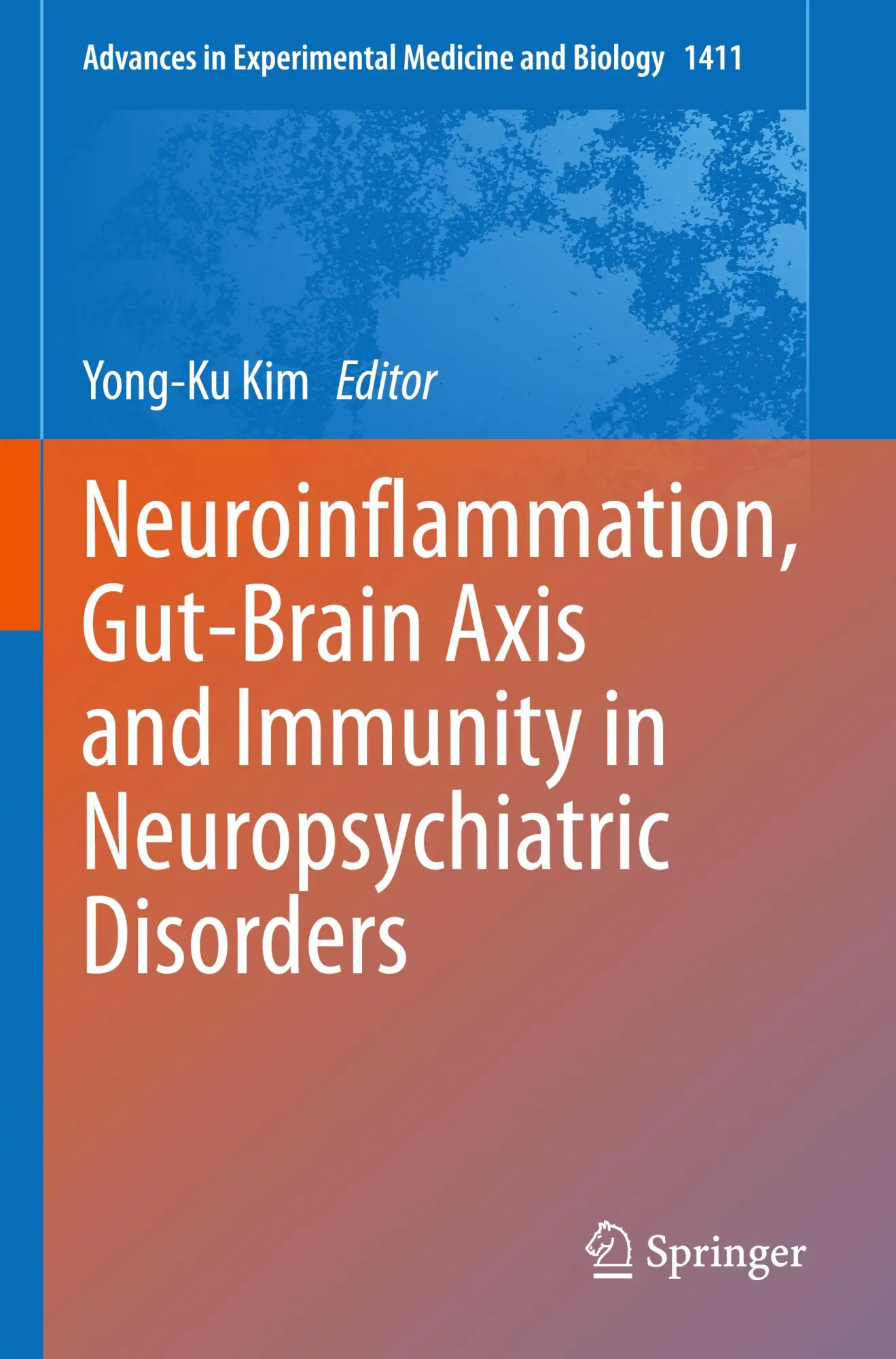 Cover: 9789811973789 | Neuroinflammation, Gut-Brain Axis and Immunity in Neuropsychiatric...