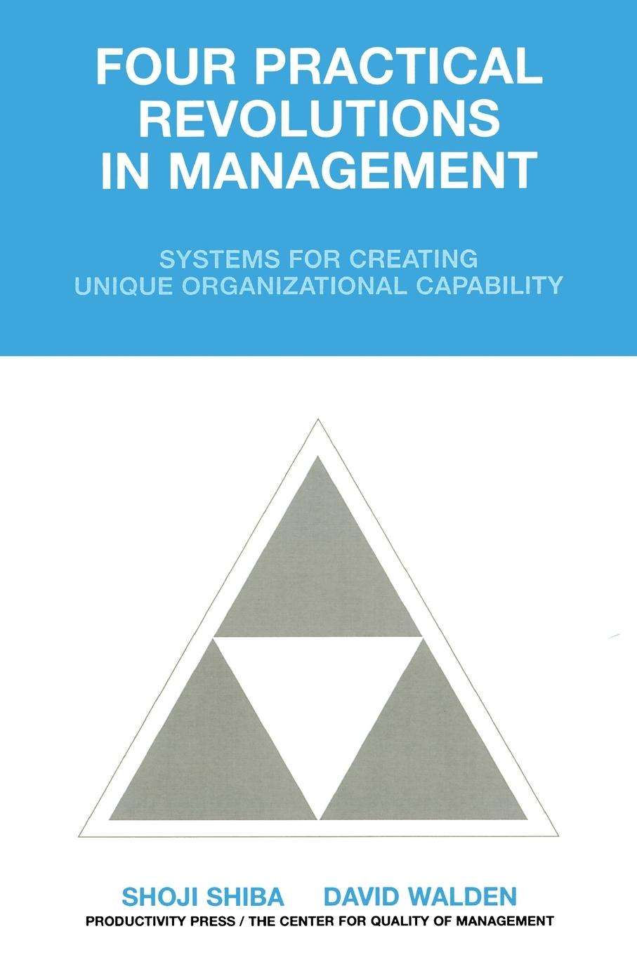 Cover: 9781563273889 | Four Practical Revolutions in Management | Shoji Shiba (u. a.) | Buch
