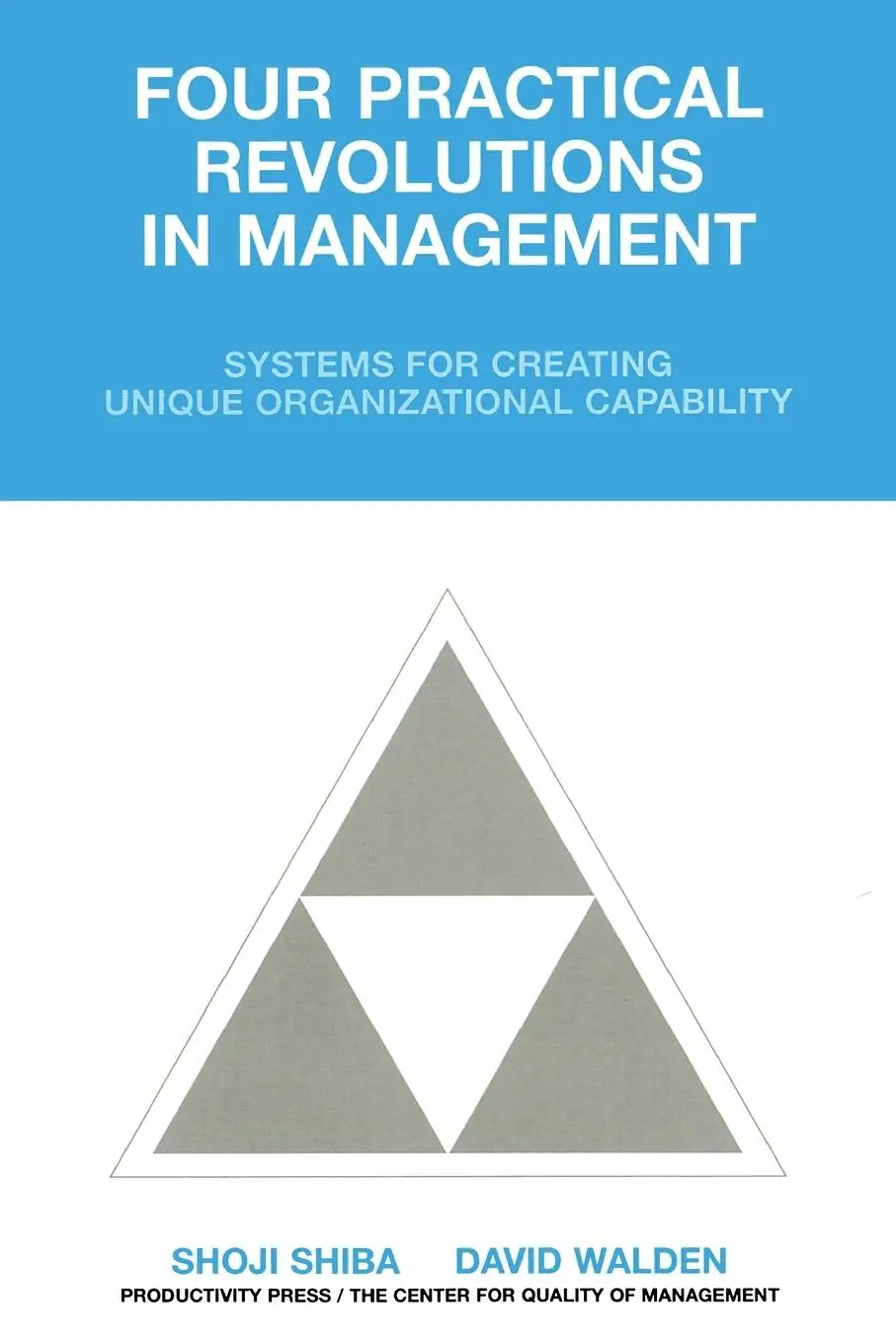 Cover: 9781563273889 | Four Practical Revolutions in Management | Shoji Shiba (u. a.) | Buch