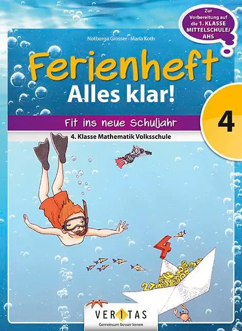 Cover: 9783710103889 | Mathematik Ferienhefte - Volksschule 4. Klasse - Alles klar! | Grosser