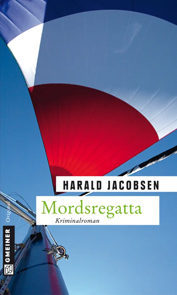 Cover: 9783839213889 | Mordsregatta | Kriminalroman | Harald Jacobsen | Taschenbuch | 332 S.
