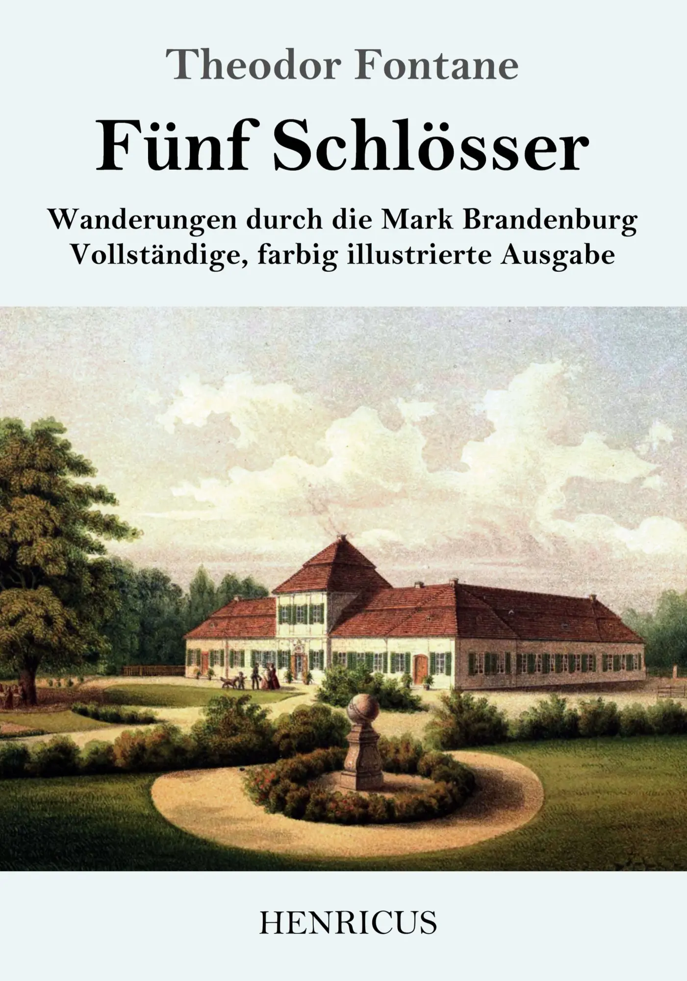 Cover: 9783847823889 | Fünf Schlösser | Theodor Fontane | Taschenbuch | 296 S. | Deutsch