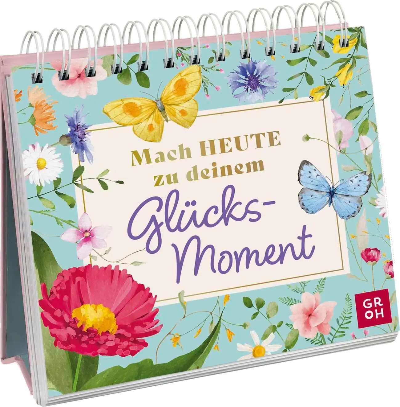 Cover: 9783848503889 | Mach heute zu deinem Glücksmoment | Groh Verlag | Taschenbuch | 144 S.
