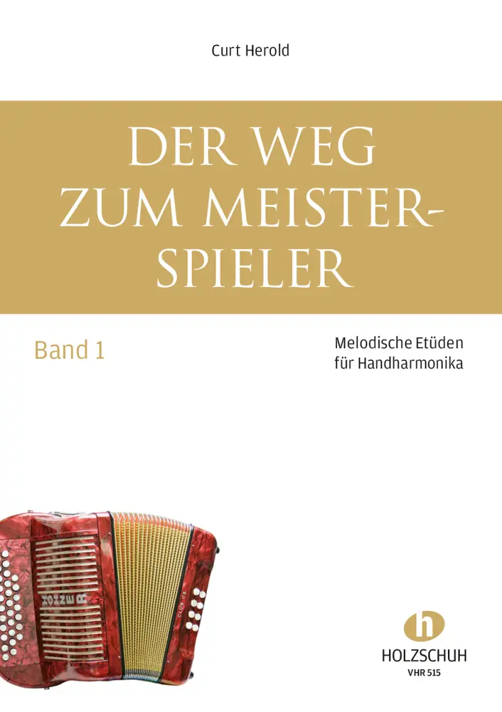 Cover: 9783864343889 | Der Weg zum Meisterspieler 1 | Melodische Etüden für Handharmonika