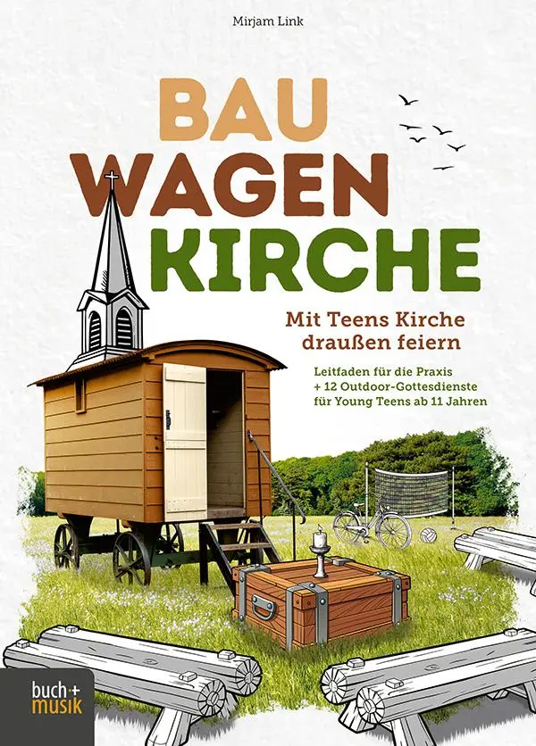Cover: 9783866873889 | Bauwagenkirche | Mirjam Link | Taschenbuch | 96 S. | Deutsch | 2025