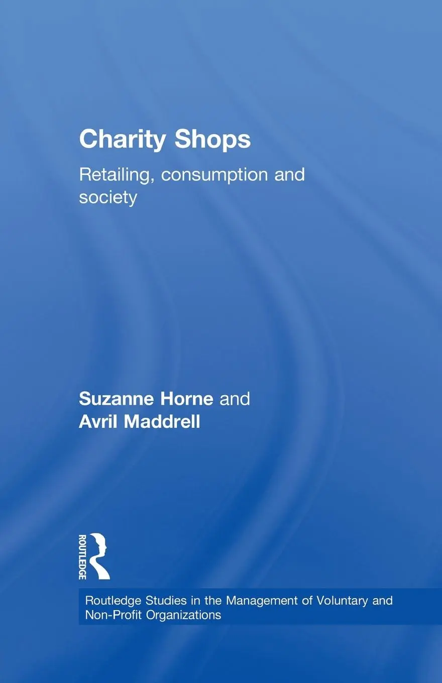 Cover: 9781138863989 | Charity Shops | Retailing, Consumption and Society | Horne (u. a.)