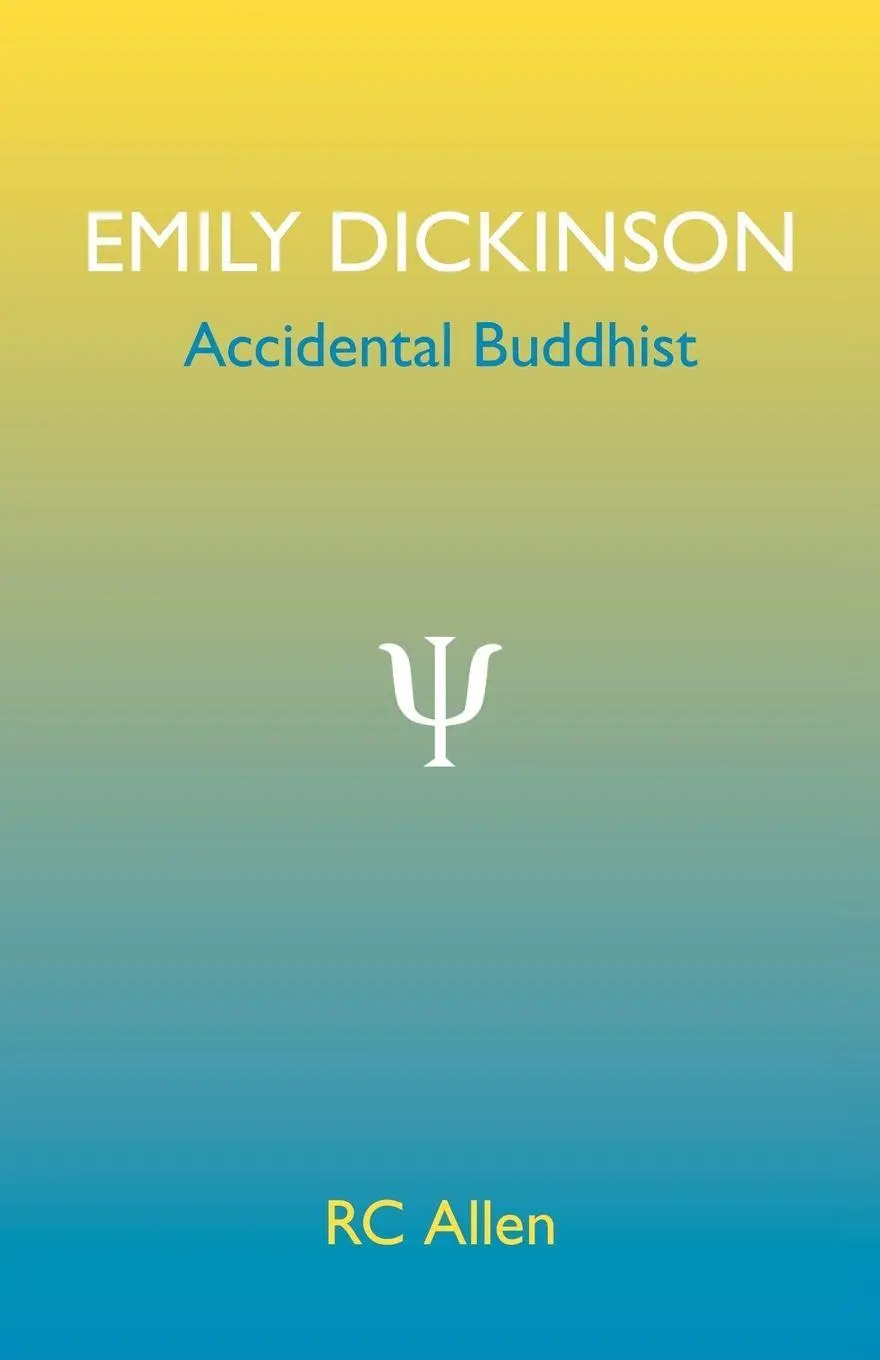Cover: 9781425103989 | Emily Dickinson, Accidental Buddhist | Rc Allen | Taschenbuch | 2007