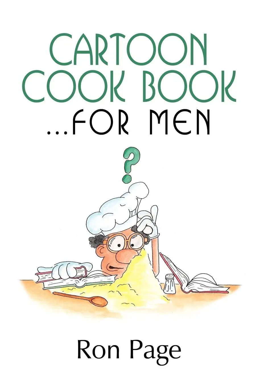 Cover: 9781434323989 | Cartoon Cook Book.... for Men | Ron Page | Taschenbuch | Englisch