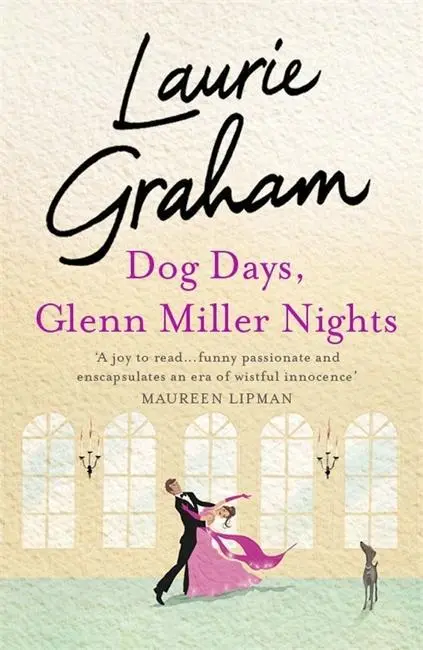 Cover: 9781849163989 | Dog Days, Glenn Miller Nights | Laurie Graham | Taschenbuch | Englisch