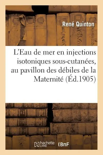 Cover: 9782013613989 | L'Eau de Mer En Injections Isotoniques Sous-Cutanées, Au Pavillon...