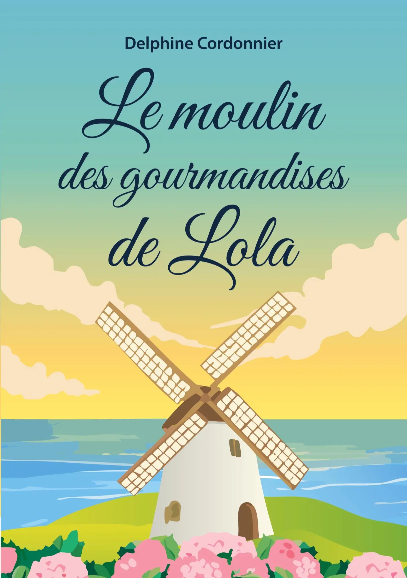 Cover: 9782322663989 | Le moulin des gourmandises de Lola | Delphine Cordonnier | Taschenbuch