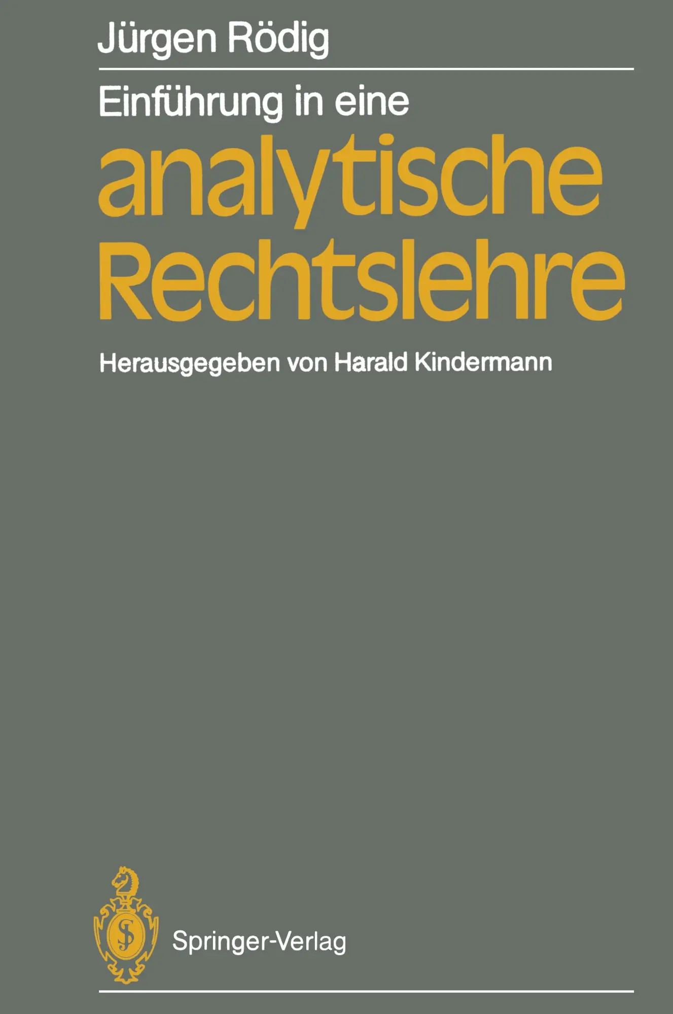 Cover: 9783642713989 | Einführung in eine analytische Rechtslehre | Jürgen Rödig | Buch | x