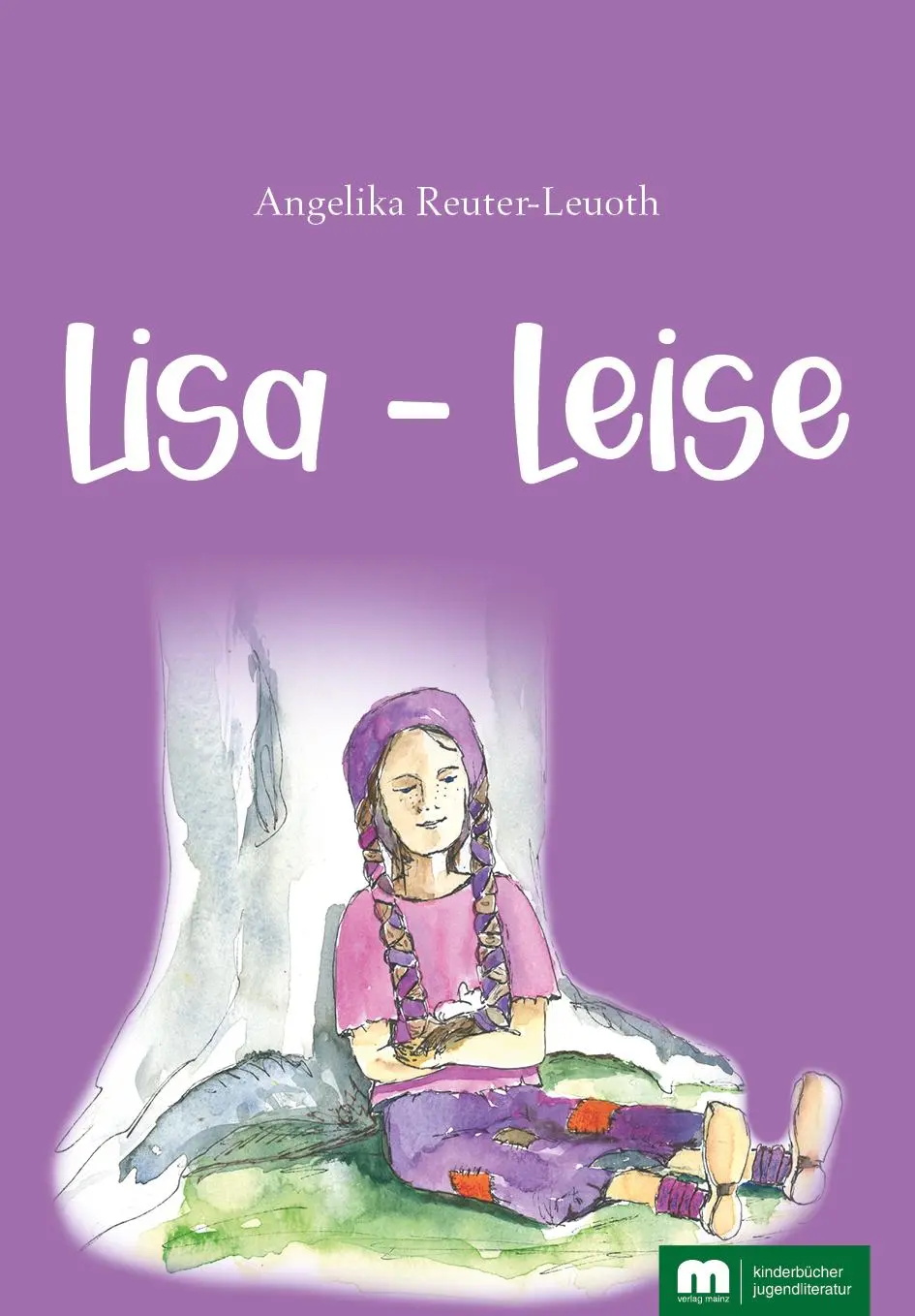 Cover: 9783810703989 | Lisa - Leise | Ein Hexenmädchen erzählt | Angelika Reuter-Leuoth